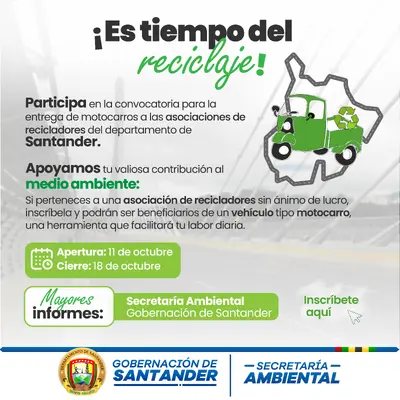 Convocatoria a las Asociaciones de Recicladores Sin Ánimo de Lucro de Santander interesadas en adquirir a Título Gratuito un Vehículo Motocarro